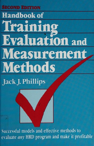 Book cover for Handbook of Training Evaluation and Measurement