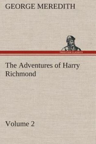 Cover of The Adventures of Harry Richmond - Volume 2