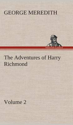 Book cover for The Adventures of Harry Richmond - Volume 2