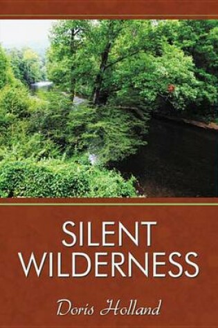 Cover of Silent Wilderness