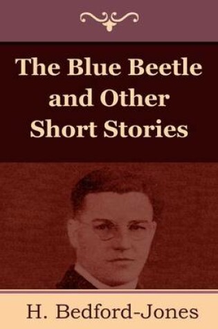 Cover of The Blue Beetle and Other Short Stories