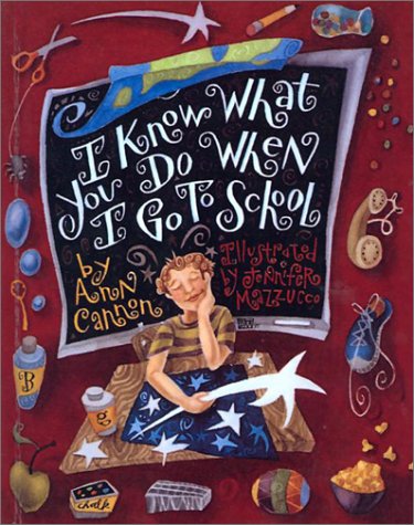 Book cover for I Know What You Do When I Go to School