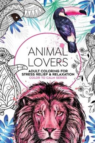 Cover of 50 Animal Lovers Coloring Book