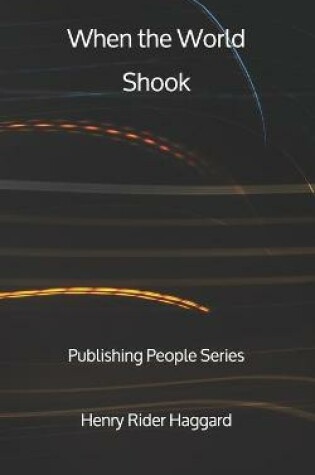 Cover of When the World Shook - Publishing People Series