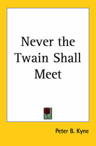 Cover of Never the Twain Shall Meet