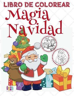 Cover of &#9996; Magia Navidad &#9996; Libro de Colorear Año Nuevo &#9996; Colorear Niños 9 Años Libro de Colorear Para Niños