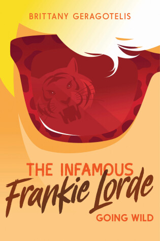 Cover of The Infamous Frankie Lorde 2: Going Wild