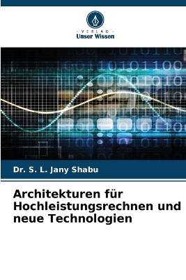 Book cover for Architekturen für Hochleistungsrechnen und neue Technologien