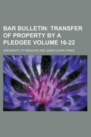 Cover of Bar Bulletin Volume 16-22