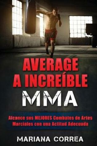 Cover of AVERAGE a INCREIBLE MMA