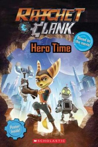 Cover of Ratchet and Clank: Hero Time (the Movie Reader)