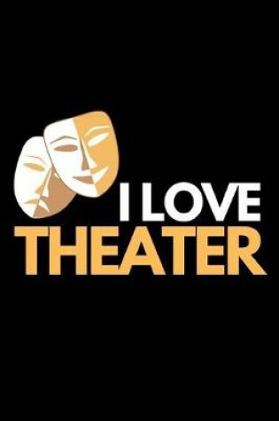 Cover of I Love Theater