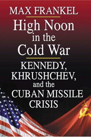 Cover of High Noon in the Cold War