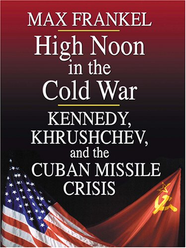 Book cover for High Noon in the Cold War
