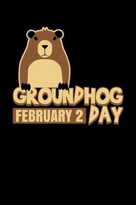 Book cover for Groundhog February 2 Day