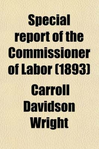 Cover of Special Report of the Commissioner of Labor Volume 4