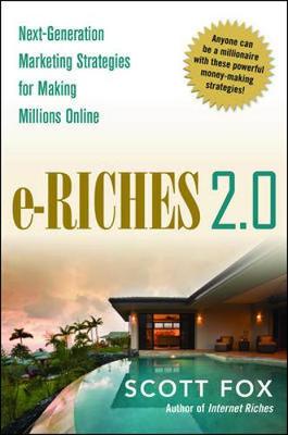 Book cover for e-Riches 2.0: Next-Generation Strategies for Making Millions Online