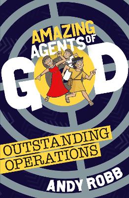 Cover of Amazing Agents of God: Outstanding Operations