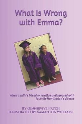 Cover of What Is Wrong with Emma?