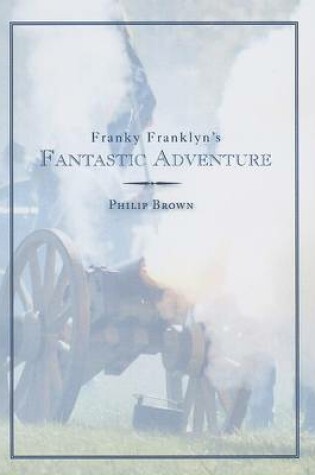 Cover of Franky Franklyn's Fantastic Adventure