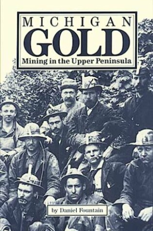 Cover of Michigan Gold