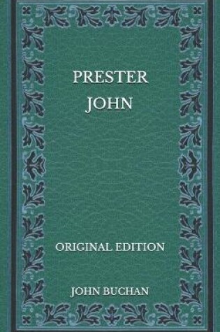 Cover of Prester John - Original Edition
