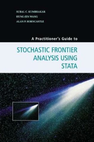 Cover of A Practitioner's Guide to Stochastic Frontier Analysis Using Stata