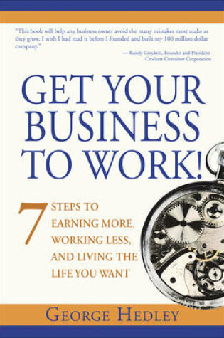 Cover of Get Your Business to Work!