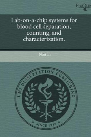 Cover of Lab-On-A-Chip Systems for Blood Cell Separation