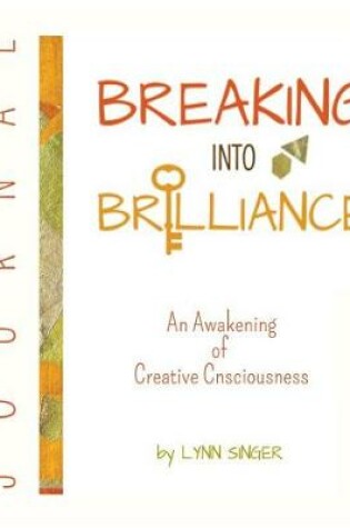 Cover of *Old* Breaking Into Brilliance - Journal