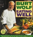 Book cover for Eating Well Burt Wolf