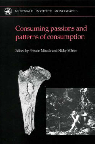 Cover of Consuming Passions And Patterns Of Consumption