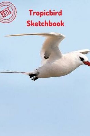 Cover of Tropicbird Sketchbook