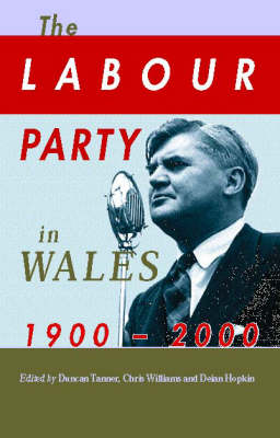 Book cover for The Labour Party in Wales 1900-2000