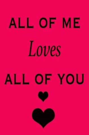 Cover of All of Me Loves All of You