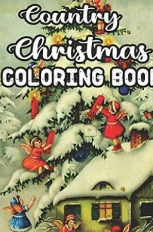 Cover of Country Christmas Coloring Book