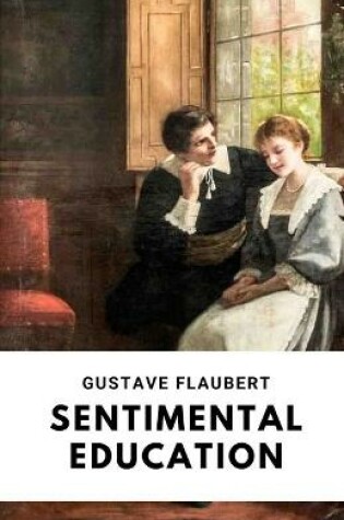 Cover of Sentimental Education / Gustave Flaubert