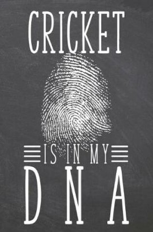 Cover of Cricket is in my DNA
