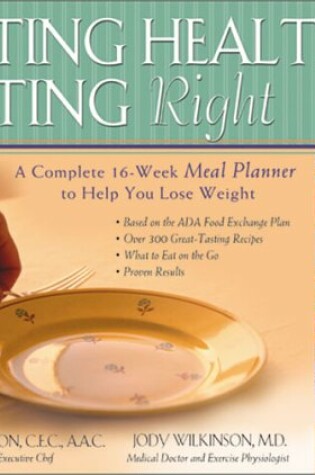 Cover of Eating Healthy, Eating Right