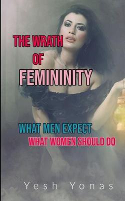 Book cover for The Wrath of Femininity