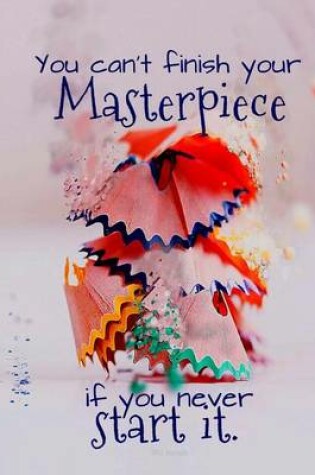 Cover of Masterpiece - A Journal