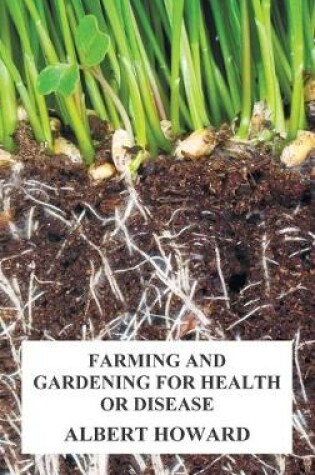 Cover of Farming and Gardening for Health or Disease