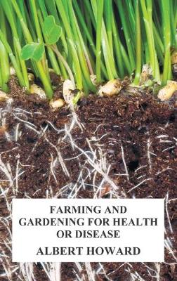 Book cover for Farming and Gardening for Health or Disease
