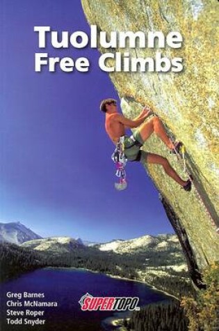 Cover of Tuolumne Free Climbs