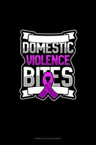 Cover of Domestic Violence Bites