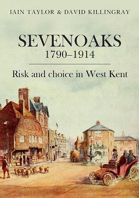 Book cover for Sevenoaks 1790–1914