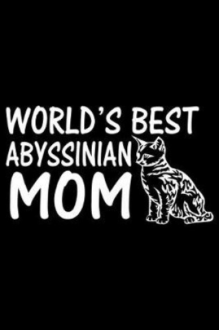Cover of World's Best Abyssinian Mom