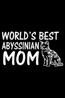Book cover for World's Best Abyssinian Mom