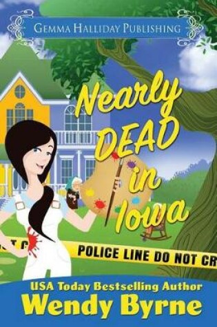 Cover of Nearly Dead in Iowa