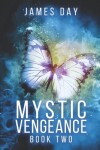 Book cover for Mystic Vengeance Book Two